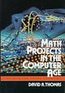 Math Projects in the Computer Age