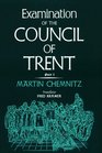Examination of the Council of Trent Part I