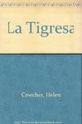 Tigresa/Tigress