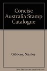 Australia Concise Stamp Catalogue