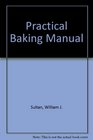 Practical Baking Manual