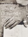 David Smith Drawing  Sculpting