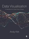 Data Visualisation A Handbook for Data Driven Design
