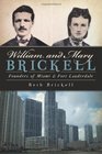 William and Mary Brickell Founders of Miami and Fort Lauderdale