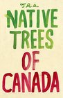 Native Trees of Canada A Postcard Set Postcard set with 30 postcards