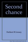 Second chance Blueprints for life change