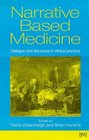 Narrative Based Medicine Dialogue and discourse in clinical practice