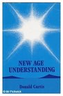 New Age Understanding