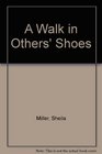 A Walk in Others' Shoes