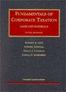 Lind Schwarz Lathrope and Rosenberg's Fundamentals of Corporate Taxation