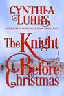 The Knight Before Christmas (A Knights Through Time Romance)