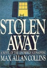 Stolen Away (Nathan Heller, Bk 5)