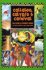 Callaloo Calypso and Carnival The Cuisines of Trinidad and Tobago