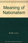 Meaning of Nationalism