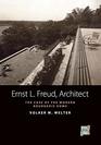 Ernst L Freud Architect The Case of the Modern Bourgeois Home