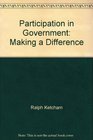 Participation in Government Making a Difference