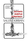 Satan's Subtle Strategy