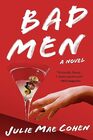 Bad Men A Novel