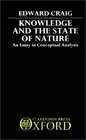 Knowledge and the State of Nature An Essay in Conceptual Synthesis