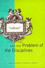 Culture and the Problem of the Disciplines