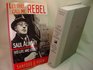 Let Them Call Me Rebel : Saul Alinsky--His Life and Work