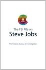 The FBI File on Steve Jobs