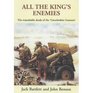 All the King's Enemies The Remarkable Deeds of the Lincolnshire Gunners
