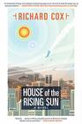 House of the Rising Sun A Novel