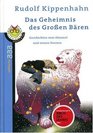 Das Geheimnis des Groen Bren Geschichten vom Himmel und seinen Sternen