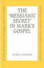 Messianic Secret in Mark's Gospel