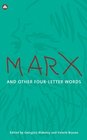 Marx and other FourLetter Words