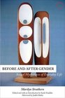 Before and After Gender Sexual Mythologies of Everyday Life