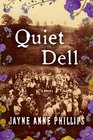 Quiet Dell A Novel