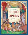Barefoot Books of Stories from the Opera