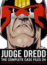 Judge Dredd: Complete Case Files 04
