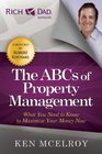 The ABCs of Property Management What You Need to Know to Maximize Your Money Now
