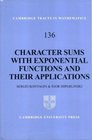 Character Sums with Exponential Functions and their Applications