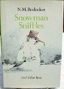 SNOWMAN SNIFFLES AND OTHER VERSE
