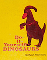 DoItYourself Dinosaurs Imaginative Toycraft for Beginners