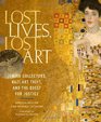 Lost Lives Lost Art Jewish Collectors Nazi Art Theft and the Quest for Justice