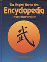 The Original Martial Arts Encyclopedia Tradition History Pioneers