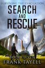 Surviving The Evacuation Book 11 Search and Rescue