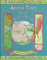 Animal Tales Animal Stories and Rhymes