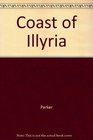 The Coast of Illyria A Play in Three Acts