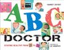 ABC Doctor Staying Healthy from A to Z
