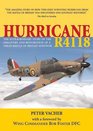 HURRICANE R4118 The Extraordinary Story of the Discovery and Restoration of a Battle of Britain Survivor