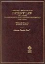 Cases and Materials on Patent Law Including Trade Secrets Copyrights Trademarks