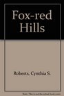 Foxred Hills