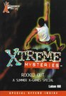 X Games Xtreme Mysteries Rocked Out  Book 3  A Summer X Games Special