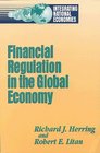 Financial Regulation in a Global Economy